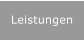 Leistungen